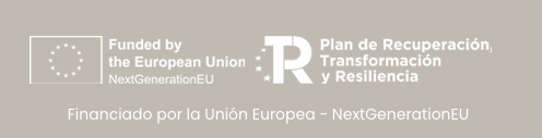 Financiado por la Unión Europea - NextGenerationEU. Plan de Recuperación, Transformación y Resiliencia